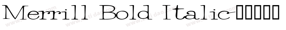 Merrill Bold Italic字体转换
